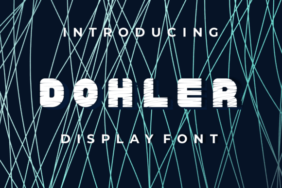 Dohler: The Quirky Display Font for Modern Web Design
