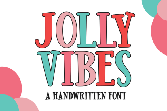 Jolly Vibes: A Spunky Handwritten Display Font for Holiday Branding