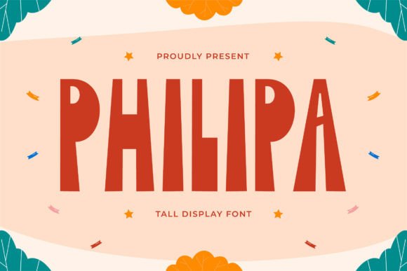 Philipa: The Perfect Display Font for Small Business Branding