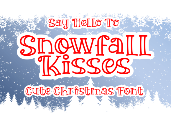 Snowfall Kisses: The Ultimate Winter Display Font for Festive Design