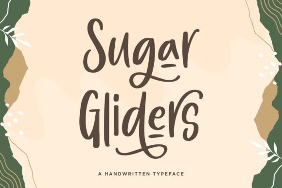 Sugar Gliders: The Handwritten Display Font for Modern Digital Brands