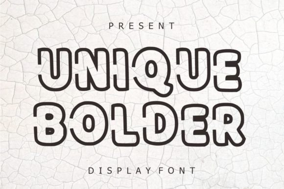 Unique Bolder: The Outline Display Font for Friendly Web Design