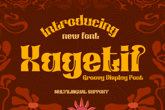 Xagetif: The Groovy Display Font for Bold Web Experiences